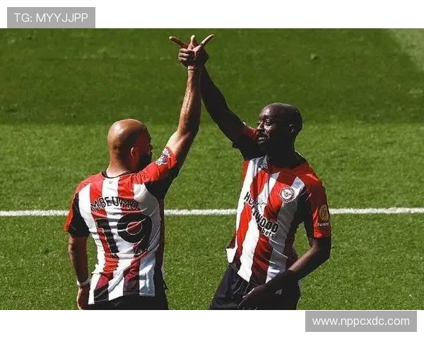 布伦特福德边路速度优势明显,本赛季反击效率持续提升 布伦特福德边路速度优势明显,本赛季反击效率持续提升